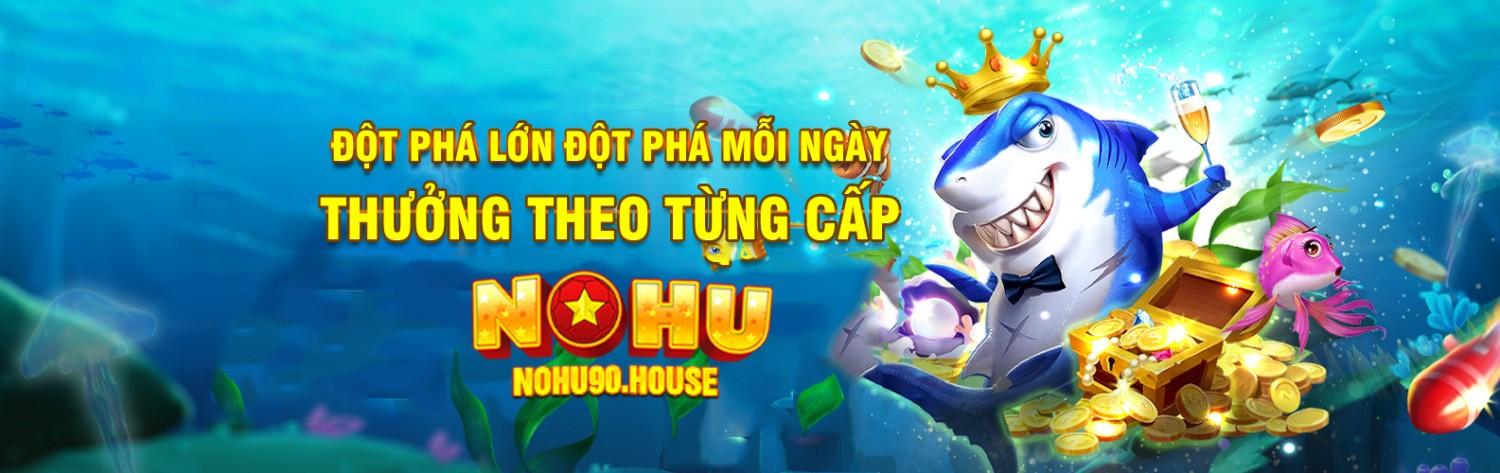 nohu90 nổ hũ thưởng nạp nhiều nhất