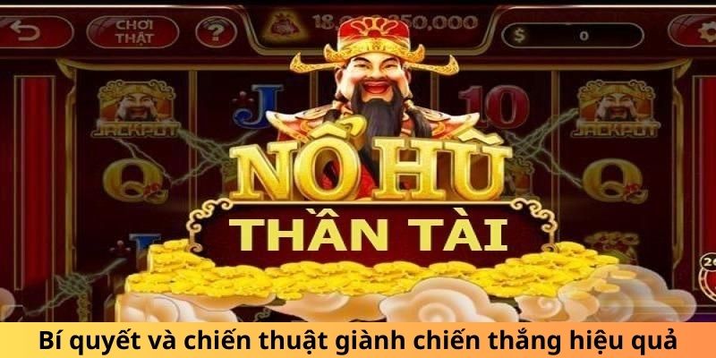 Bí quyết và chiến thuật giành chiến thắng hiệu quả